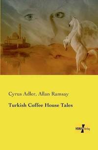 bokomslag Turkish Coffee House Tales
