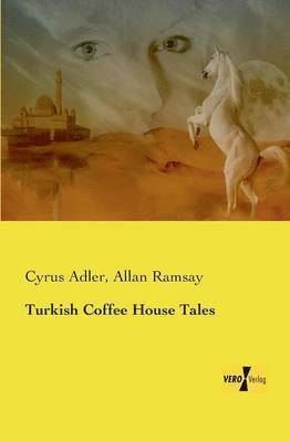 bokomslag Turkish Coffee House Tales