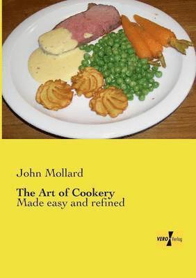 John Mollard - Art of Cookery, Häftad