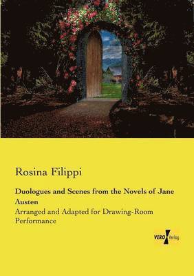 Rosina Filippi - Duologues and Scenes from the Novels of Jane Austen, Häftad