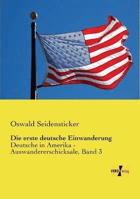 erste deutsche Einwanderung