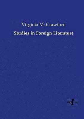 Virginia M Crawford, Virginia M. Crawford - Studies in Foreign Literature, Häftad