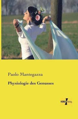 Physiologie des Genusses 1