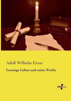 Lessings Leben und seine Werke 1