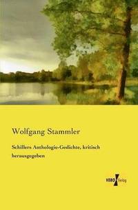 bokomslag Schillers Anthologie-Gedichte, kritisch herausgegeben