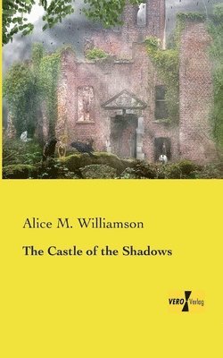 The Castle of the Shadows 1