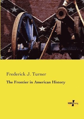 The Frontier in American History 1