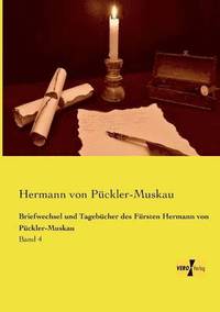bokomslag Briefwechsel und Tagebcher des Frsten Hermann von Pckler-Muskau