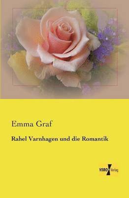 bokomslag Rahel Varnhagen und die Romantik