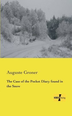 bokomslag Case of the Pocket Diary found in the Snow