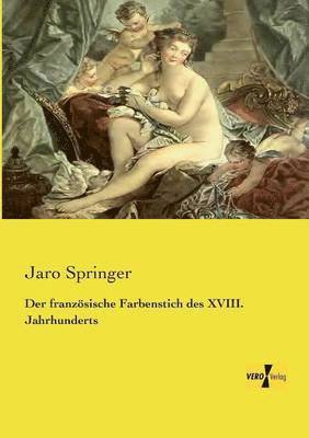 Jaro Springer - französische Farbenstich des XVIII. Jahrhunderts, Häftad