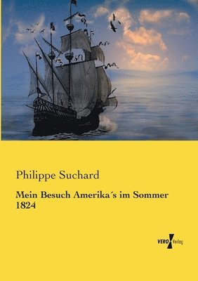 bokomslag Mein Besuch Amerika¿s im Sommer 1824