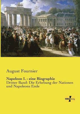 bokomslag Napoleon I. - eine Biographie