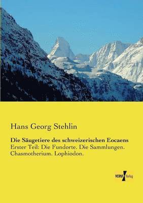 bokomslag Die Saugetiere des schweizerischen Eocaens