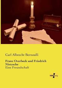 bokomslag Franz Overbeck und Friedrich Nietzsche
