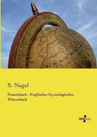 bokomslag Franzsisch - Englisches Etymologisches Wrterbuch