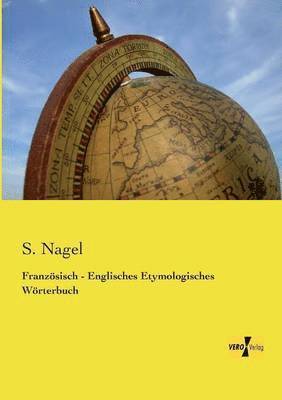 bokomslag Franzsisch - Englisches Etymologisches Wrterbuch