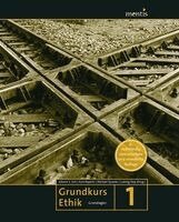 Johann S. Ach, Kurt Bayertz - Grundkurs Ethik: Band 1: Grundlagen. 4. Auflage, Häftad