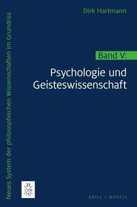 bokomslag Neues System Der Philosophischen Wissenschaften Im Grundriss: Band V: Psychologie Und Geisteswissenschaft