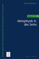 Dirk Hartmann - Metaphysik A: Des Seins: Physis Und Psyche, Inbunden