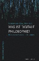 bokomslag Was ist digitale Philosophie?