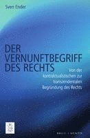 Sven Ender - Der Vernunftbegriff des Rechts, Häftad