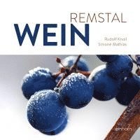 Rudolf Knoll - RemstalWein, Inbunden