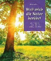 bokomslag Weil mich die Natur berührt