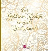 bokomslag Zur Goldenen Hochzeit herzliche Glückwünsche