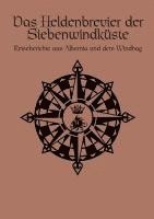 Carolina Möbis - Das Heldenbrevier der Siebenwindküste, Inbunden