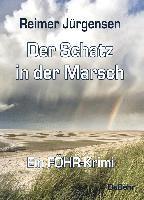 bokomslag Der Schatz in der Marsch - Kommissar Mommsens dritter Fall - ein Föhr-Krimi