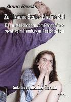 bokomslag Zerrissene Seele - Nadine 2.0 - Das erste Mädchen vom Bahnhof Zoo versinkt im Hamburger Rotlichtmilieu - Autobiografischer Roman