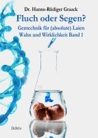 bokomslag Fluch oder Segen? - Gentechnik für (absolute) Laien