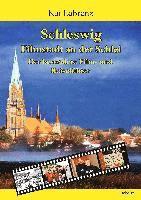 bokomslag Schleswig - Filmstadt an der Schlei - Der besondere Film- und Reiseführer