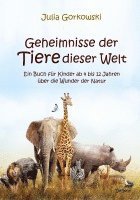 bokomslag Geheimnisse der Tiere dieser Welt - Ein Buch für Kinder ab 4 bis 12 Jahren über die Wunder der Natur