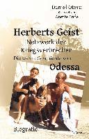 bokomslag Herberts Geist - Netzwerk der Kriegsverbrecher - Die wahre Geschichte von Odessa - Biografie