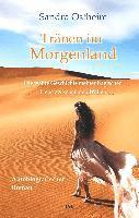 bokomslag Tränen im Morgenland - Die wahre Geschichte meiner tragischen Liebe zwischen den Welten - Autobiografischer Roman