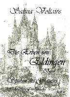 Die Erben von Eldingen Band 3 - Spuren des Grauens - Historische Familiensaga 1