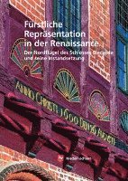 bokomslag Fürstliche Repräsentation in der Renaissance