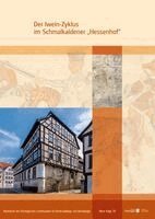 Thüringer Landesamt für Denkmalpflege und Archäologie - Bau- und Kunstdenkmalpflege - Der Iwein-Zyklus im Schmalkaldener "Hessenhof", Inbunden