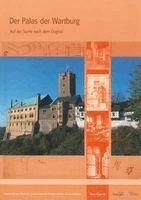 Thüringer Landesamt für Denkmalpflege und Archäologie - Der Palas der Wartburg, Häftad