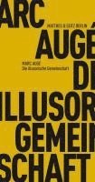 Marc Augé - Die illusorische Gemeinschaft, Häftad