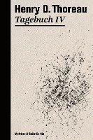 Henry David Thoreau - Tagebuch IV, Inbunden