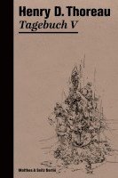 Henry David Thoreau - Tagebuch V, Inbunden