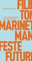 Filippo Tommaso Marinetti - Manifeste des Futurismus, Häftad