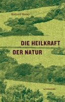 bokomslag Die Heilkraft der Natur