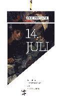 Éric Vuillard - 14. Juli, Inbunden