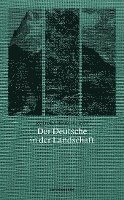 bokomslag Der Deutsche in der Landschaft