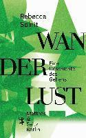 Rebecca Solnit - Wanderlust, Inbunden