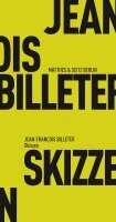 Jean François Billeter - Skizzen, Häftad